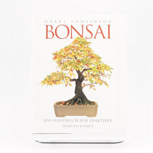Lade das Bild in den Galerie-Viewer, Buch: Bonsai - Das Handbuch für Praktiker
