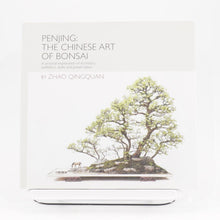 Lade das Bild in den Galerie-Viewer, Buch: Penjing - The Chinese Art of Bonsai
